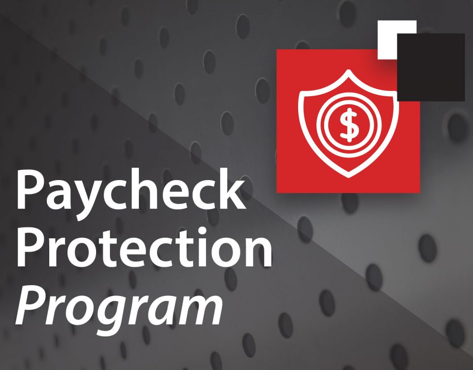 Paycheck Protection Program Details Released - April 1, 2020