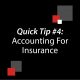 Quick Tip #4: Accounting For Insurance