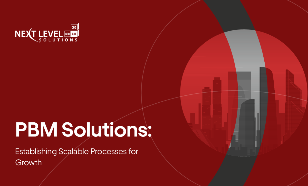 Establishing Scalable Processes for Growth: PBM Solutions