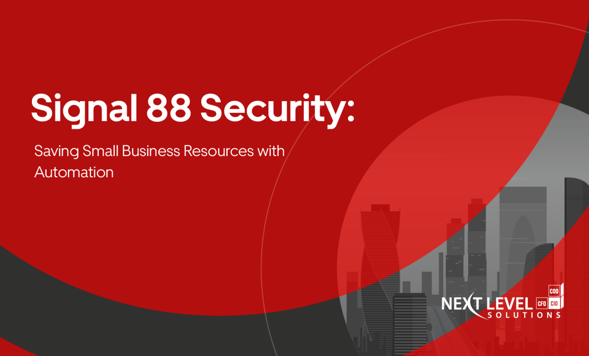 Signal 88 Security Case Study: Saving Small Business Resources