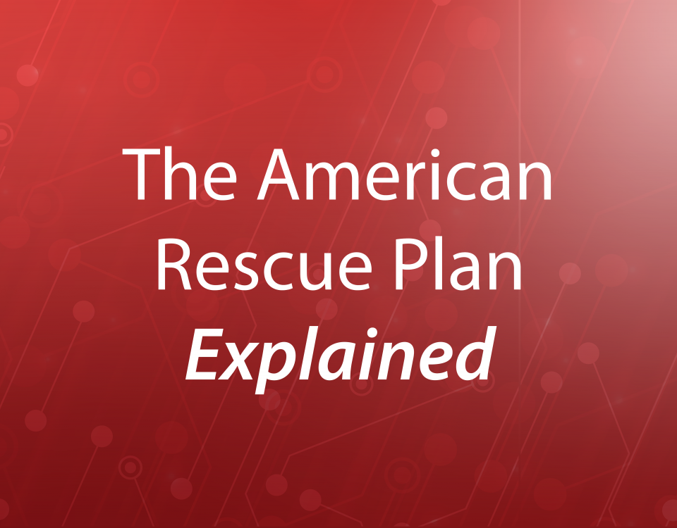 The American Rescue Plan Explained