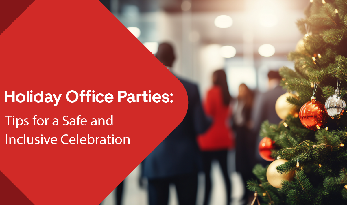 Holiday Office Parties: Tips for a Safe & Inclusive Celebration