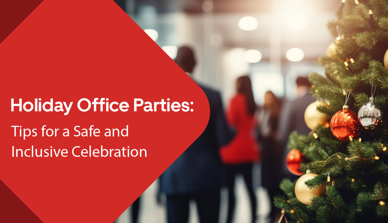 Holiday Office Parties: Tips for a Safe & Inclusive Celebration