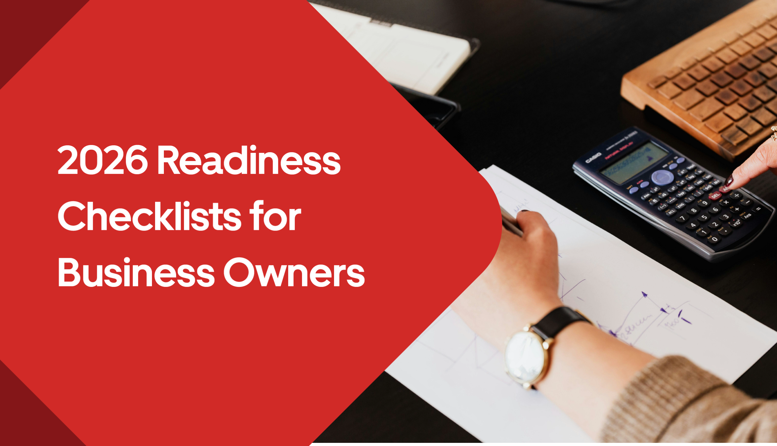 2026 Readiness Checklists for Business Owners